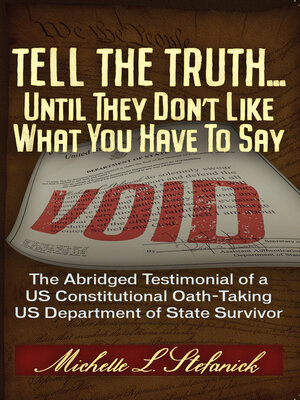 cover image of Tell the Truth ... Until They Don't Like What You Have to Say